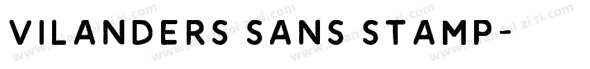 Vilanders Sans Stamp字体转换